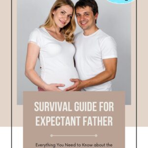 Survival Guide for Expectant Father